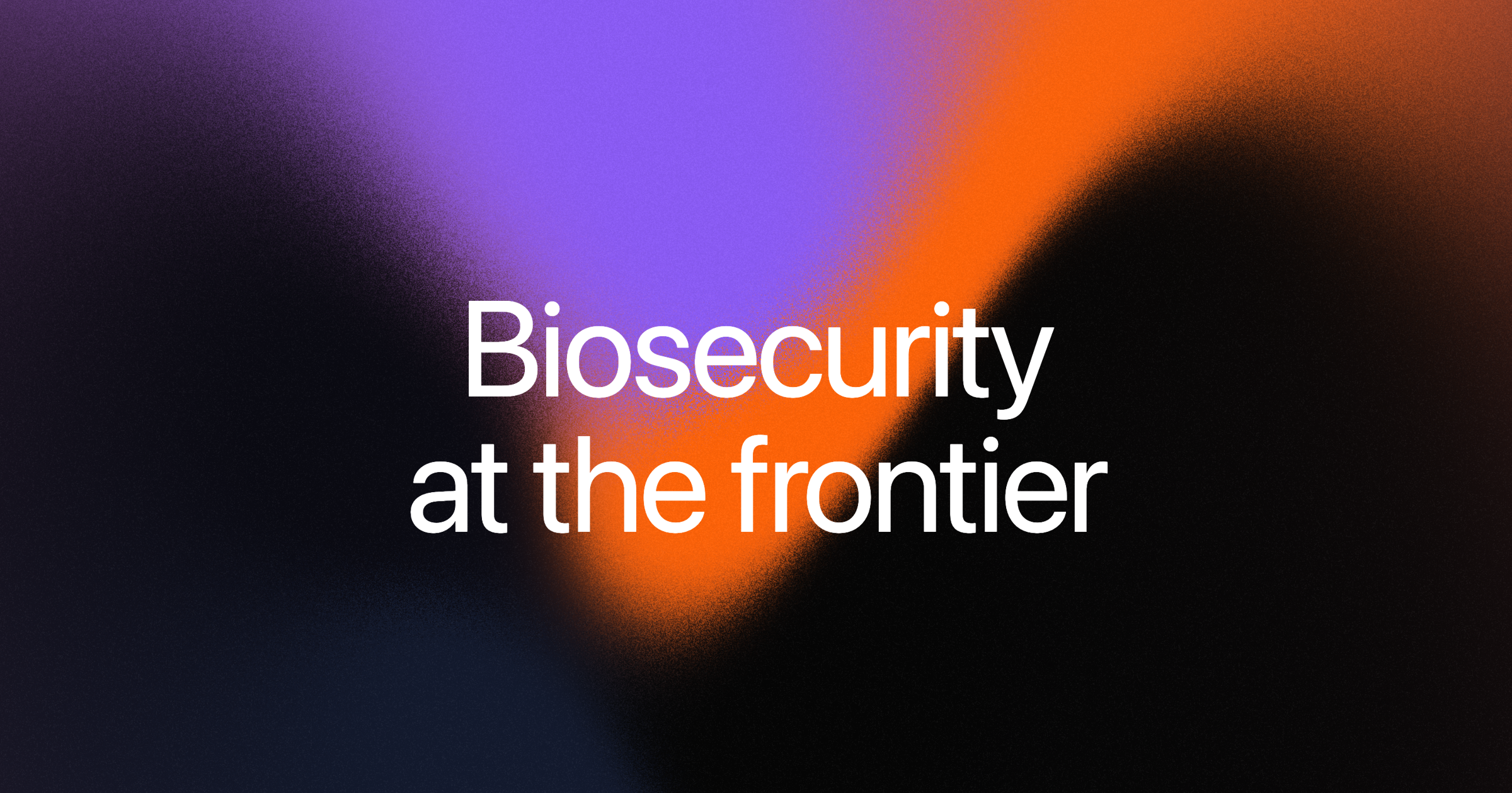 Biosecurity at the Frontier title over an abstract purple and orange gradient