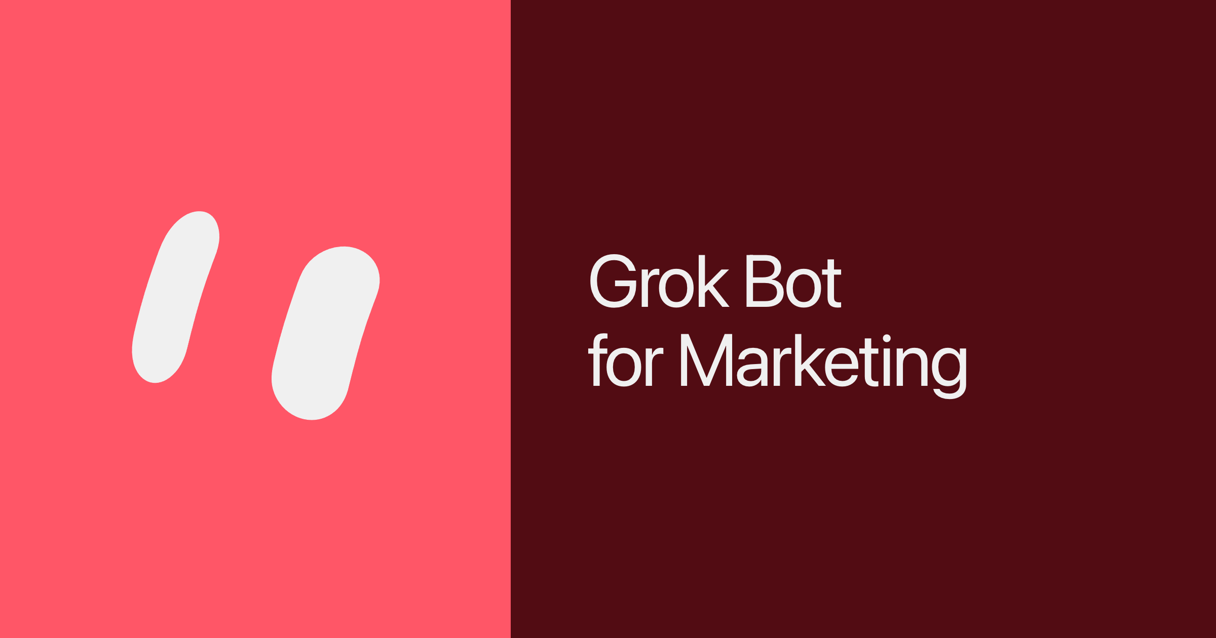 Grok Bot for Marketing