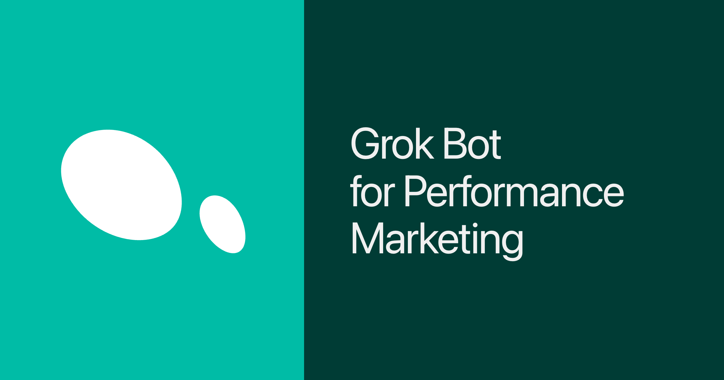 Grok Bot for Performance Marketing