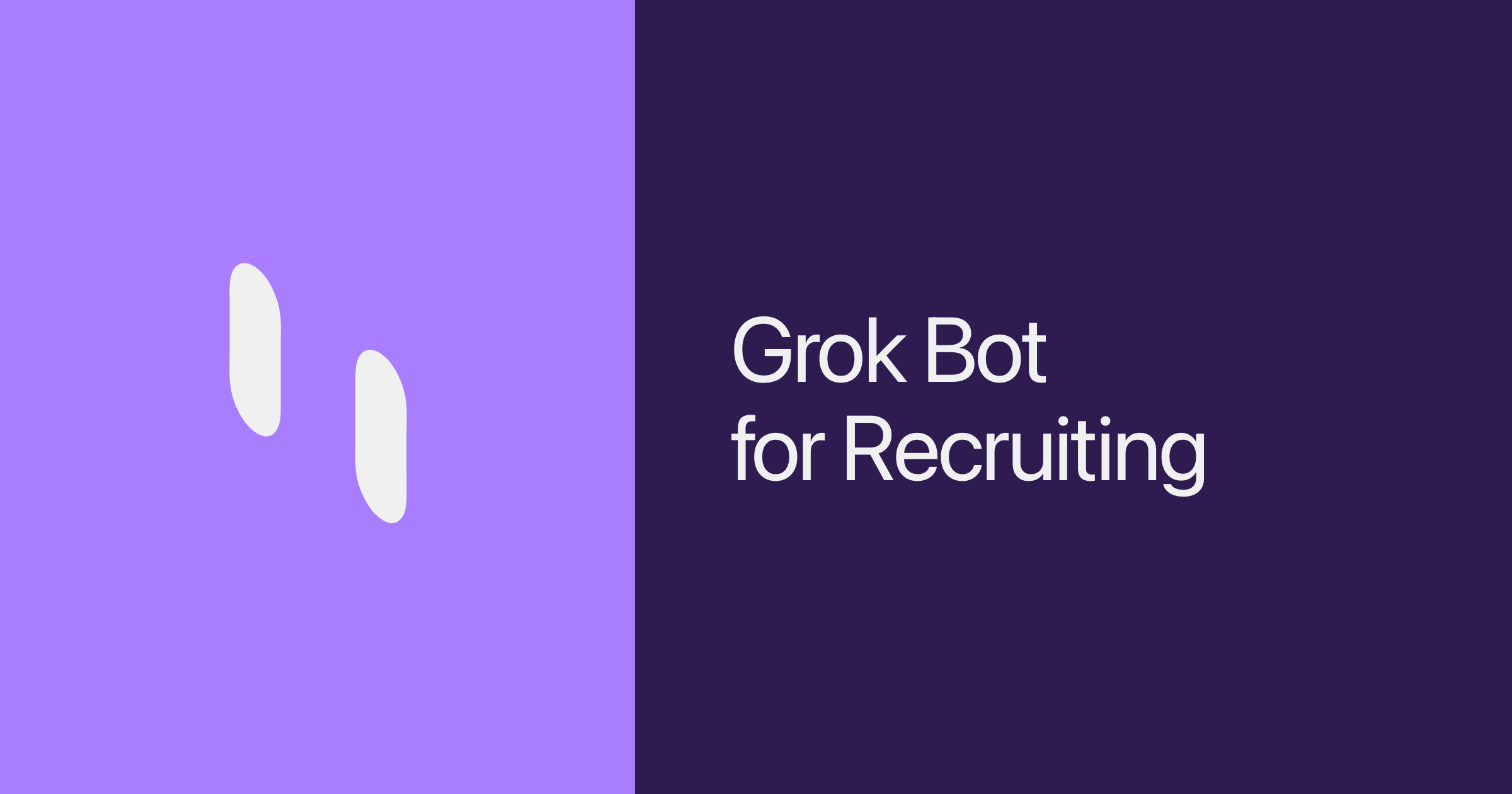 Grok Bot for Recruiting