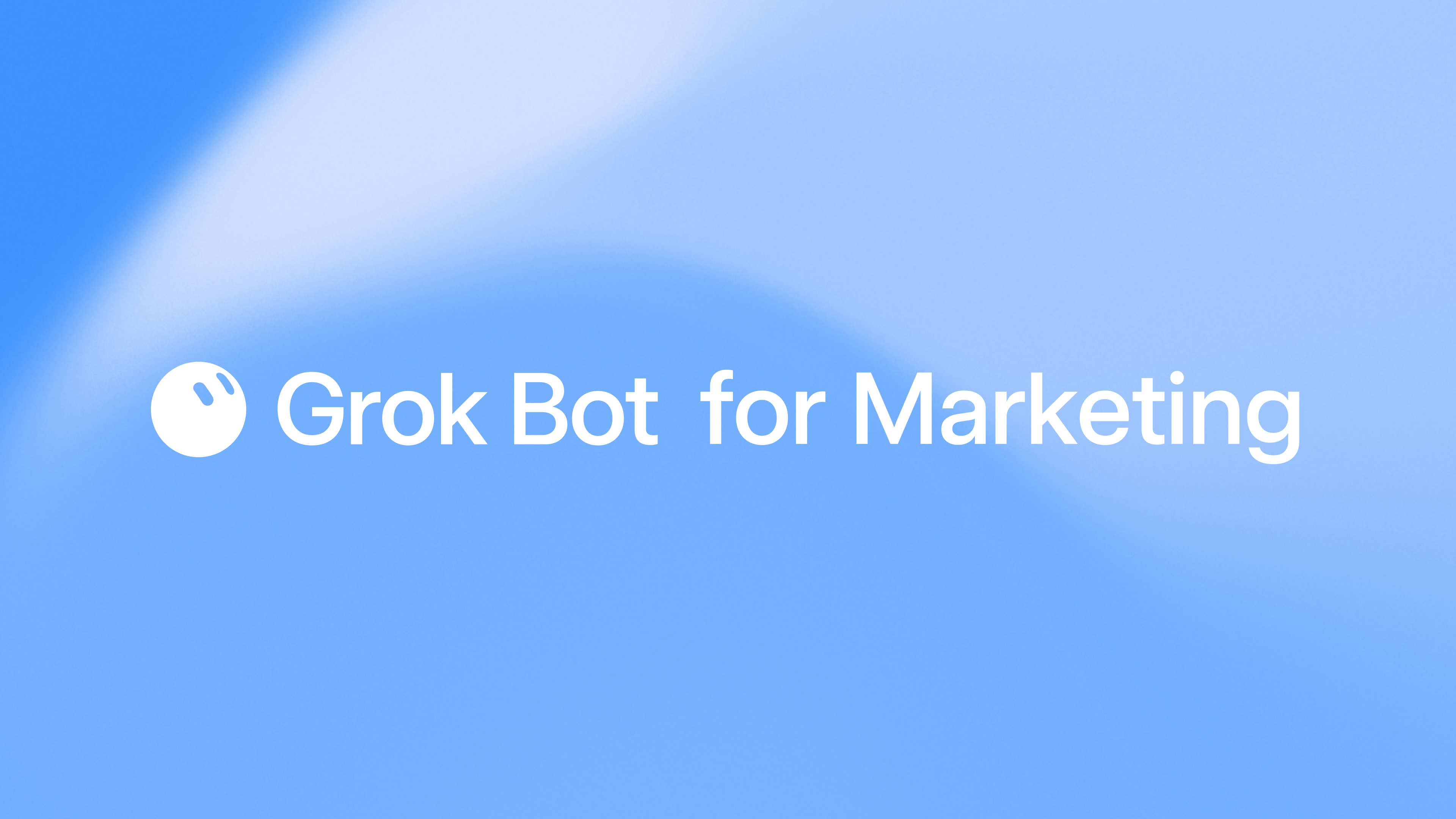 Grok Bot for Marketing